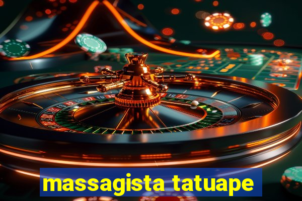 massagista tatuape